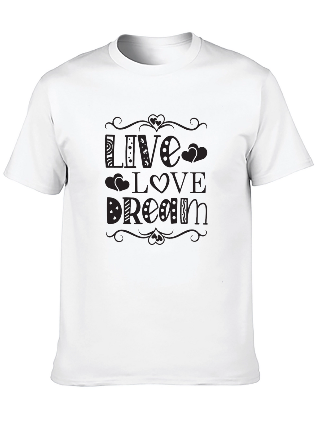 Live Love Dream Graphic Tee - Black Cotton T-Shirt