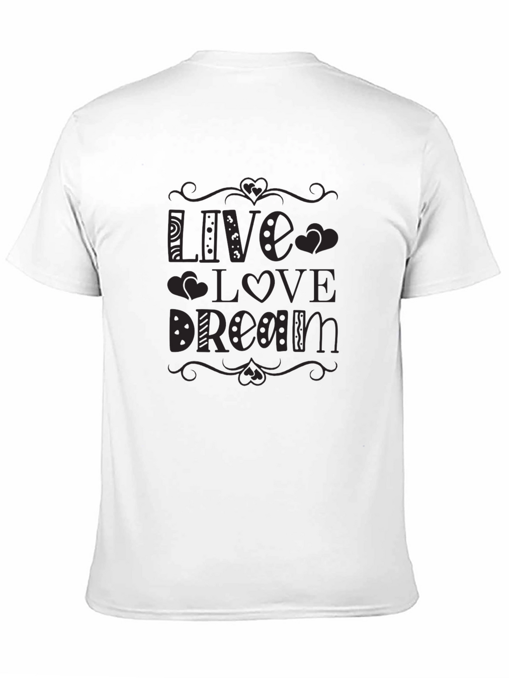Live Love Dream Graphic Tee - Black Cotton T-Shirt