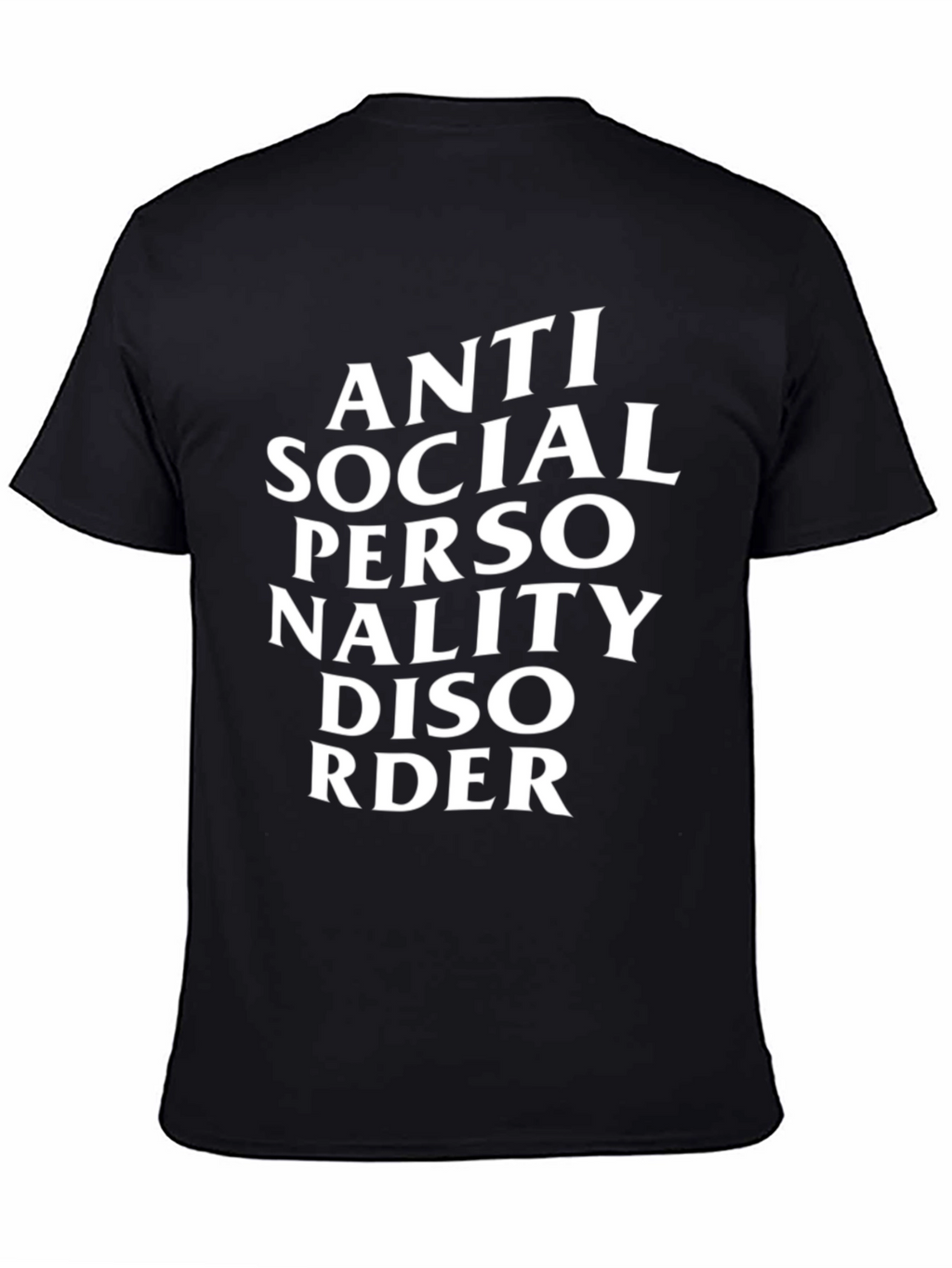 Anti Social Personality Disorder Black T-Shirt