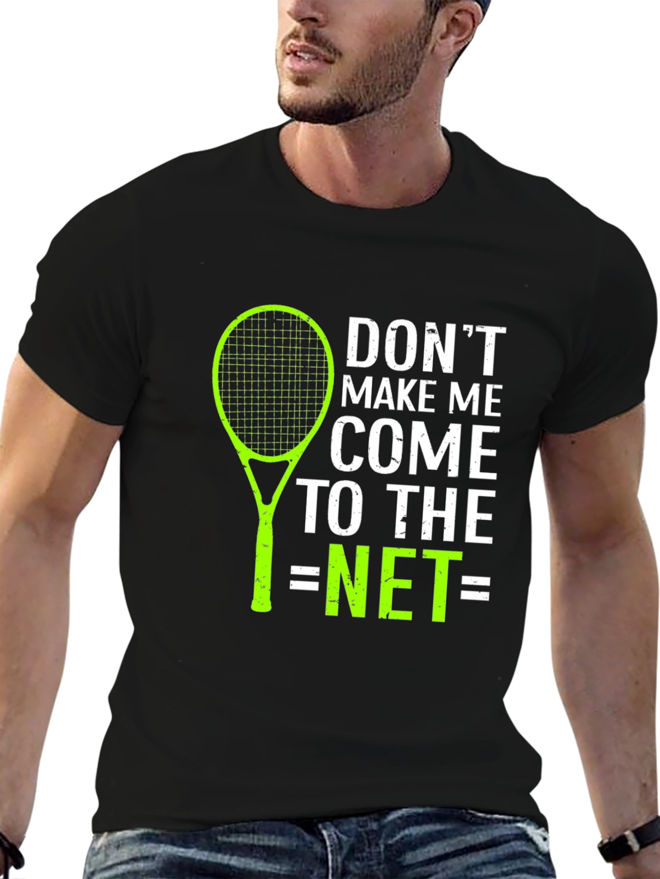 Tennis Lover Graphic T-Shirt - Dont Make Me Come To The Net