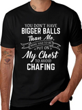 Funny Bigger Balls Graphic Tee - Novelty T-Shirt
