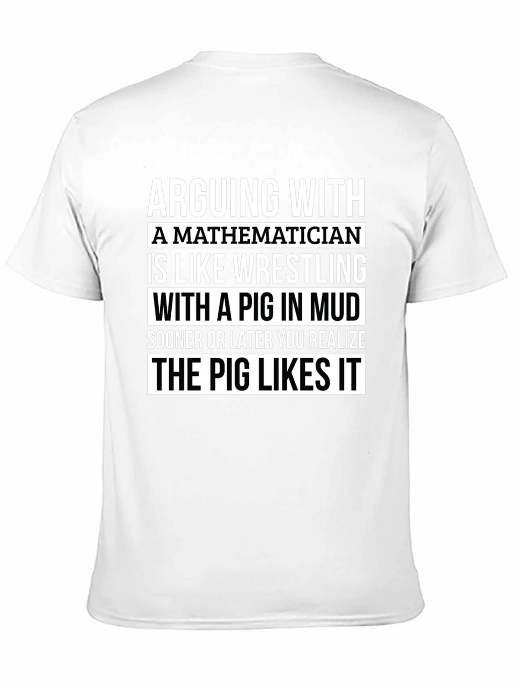 Mathematician Pig Mud Wrestling T-Shirt