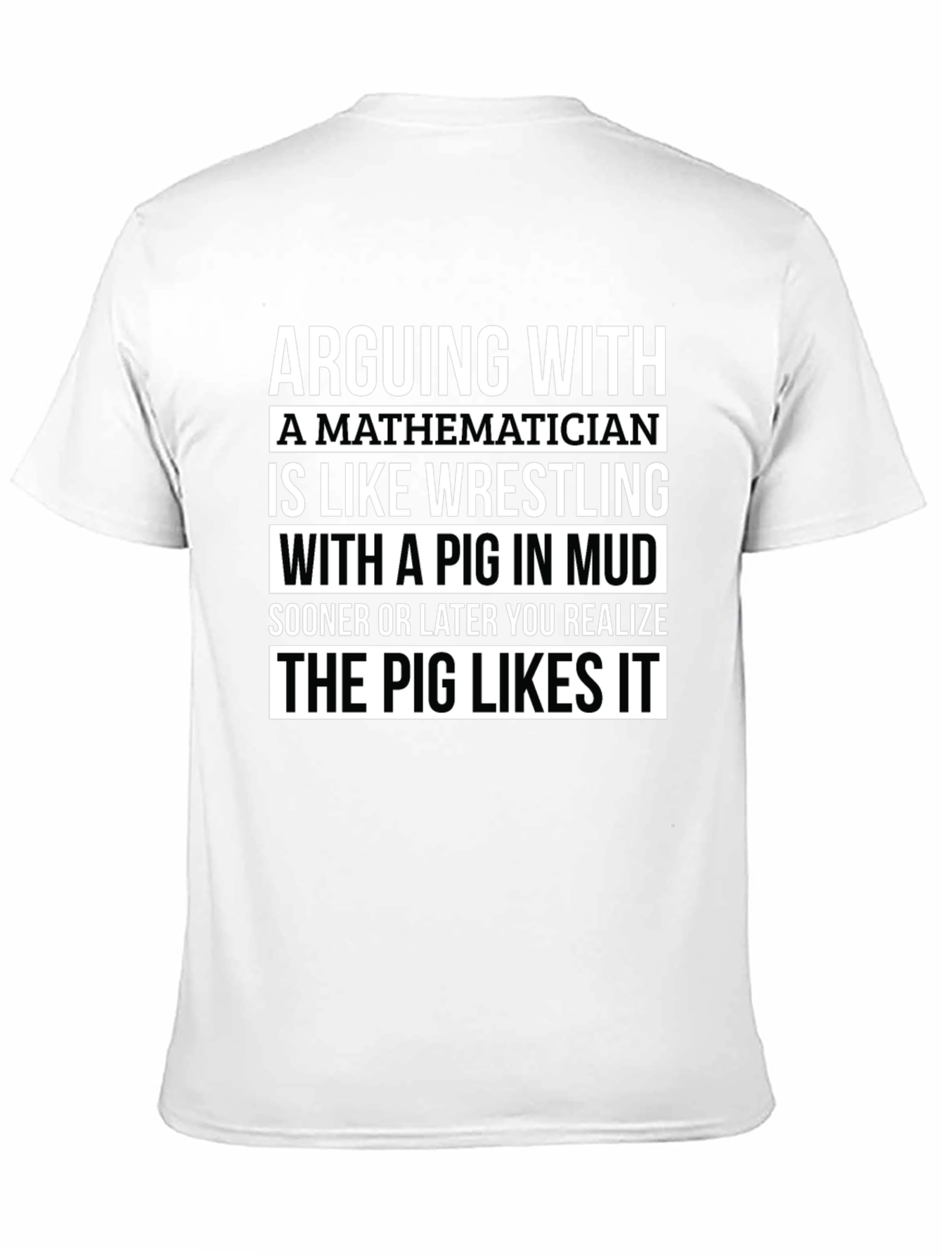 Mathematician Pig Mud Wrestling T-Shirt