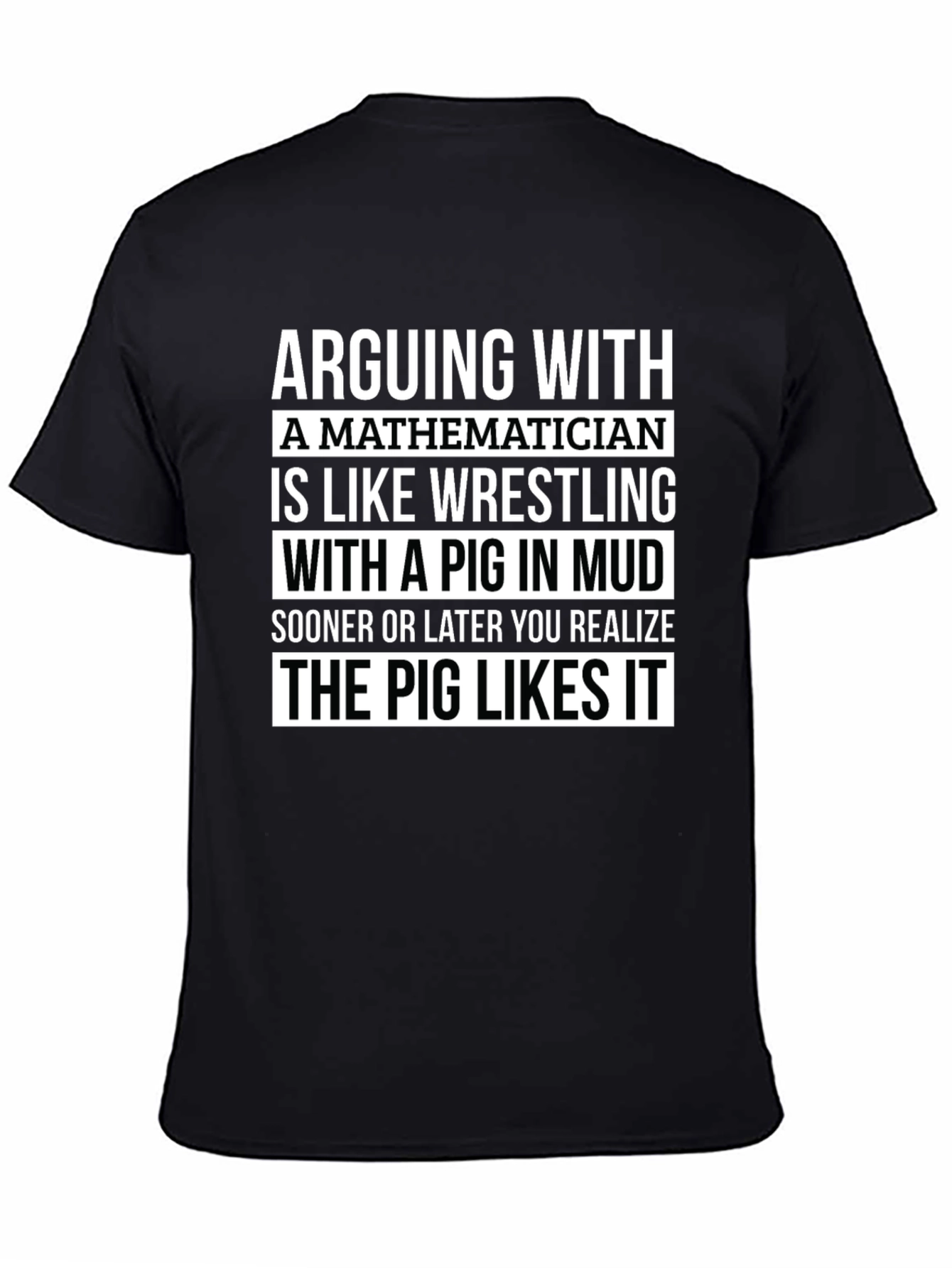 Mathematician Pig Mud Wrestling T-Shirt