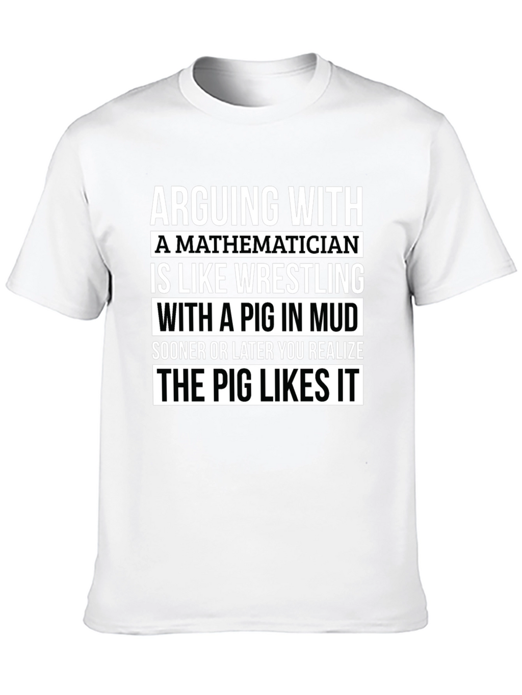 Mathematician Pig Mud Wrestling T-Shirt