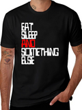 Eat Sleep And Something Else Black T-Shirt