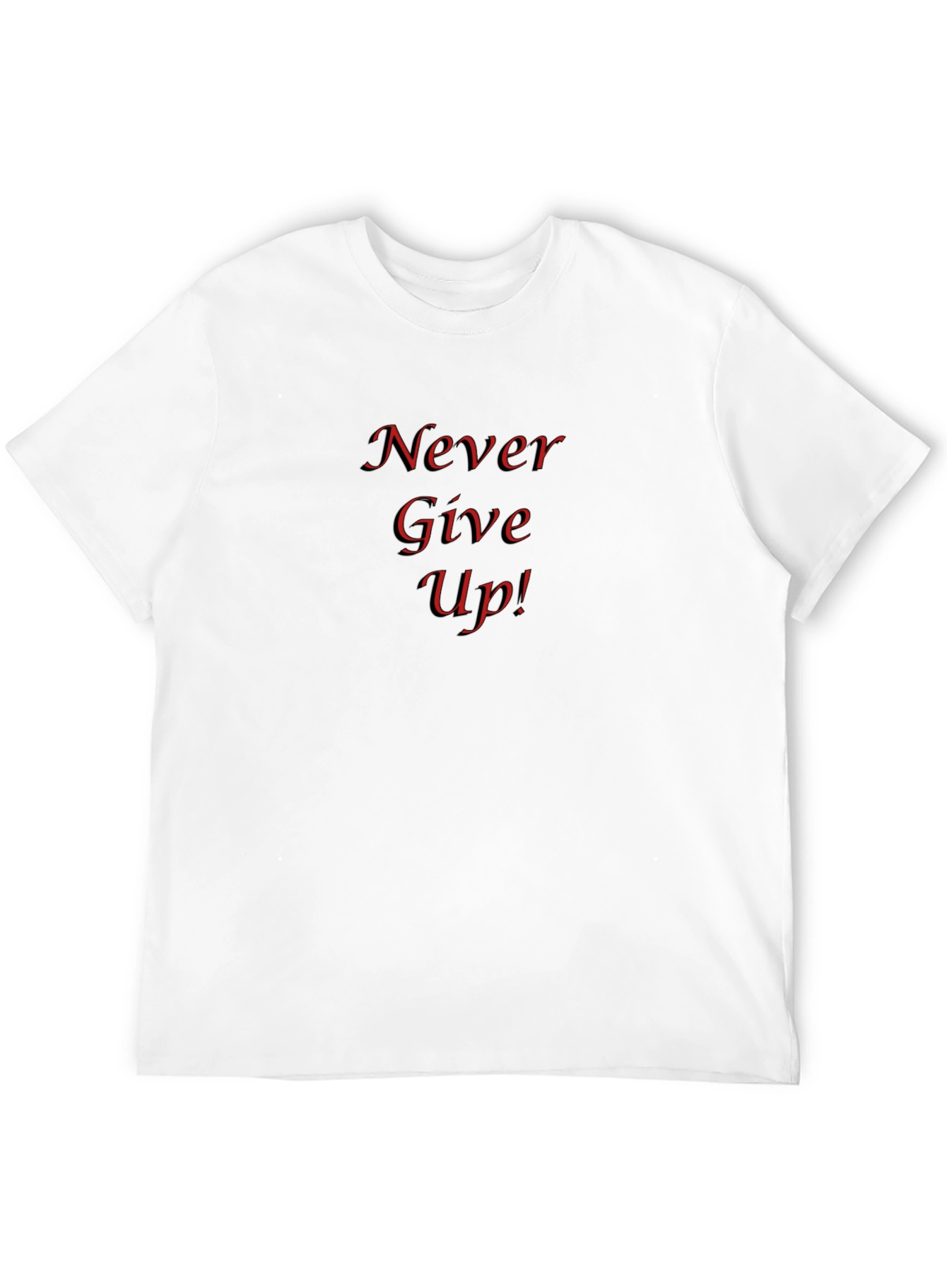Never Give Up! Classic T-Shirt