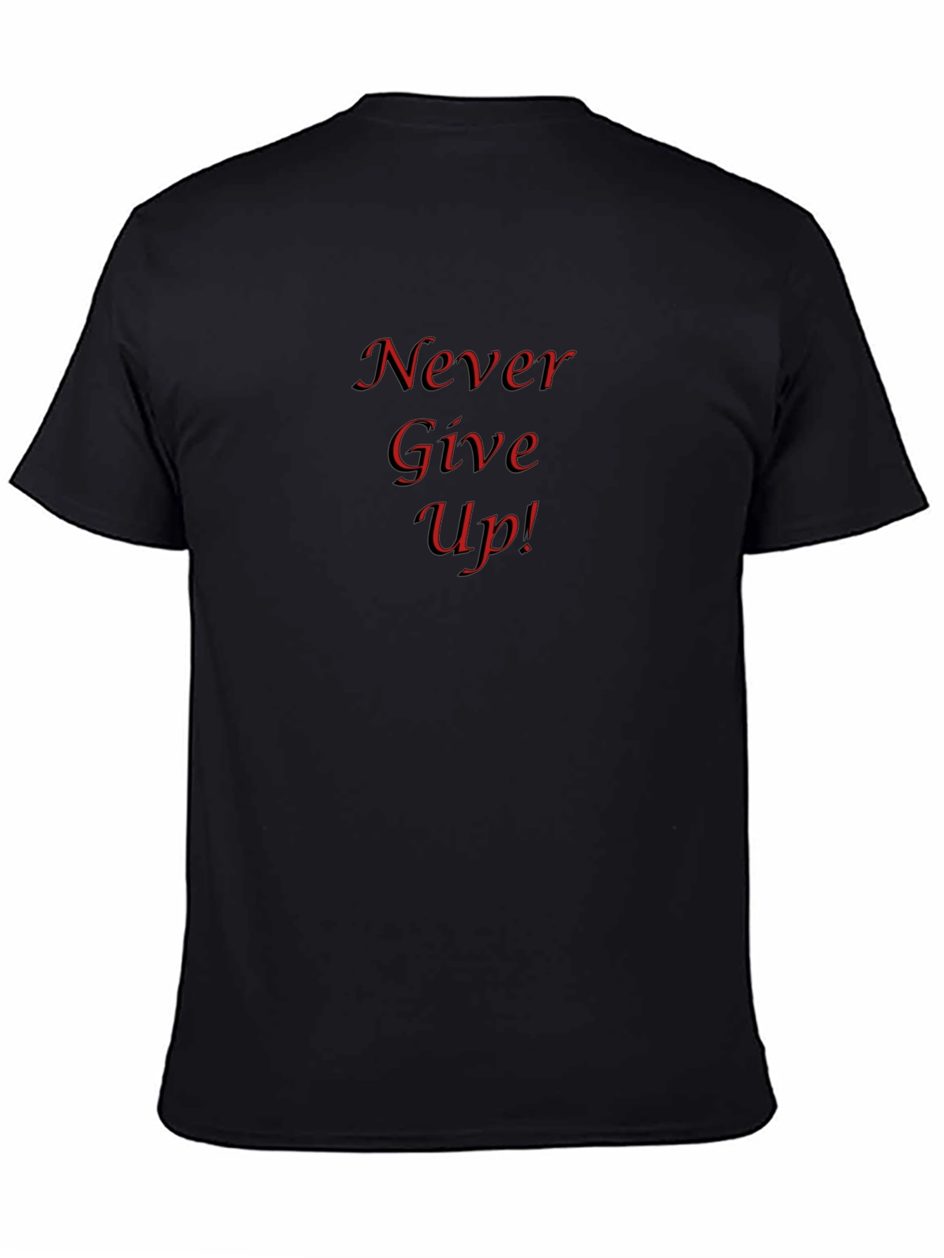 Never Give Up! Classic T-Shirt