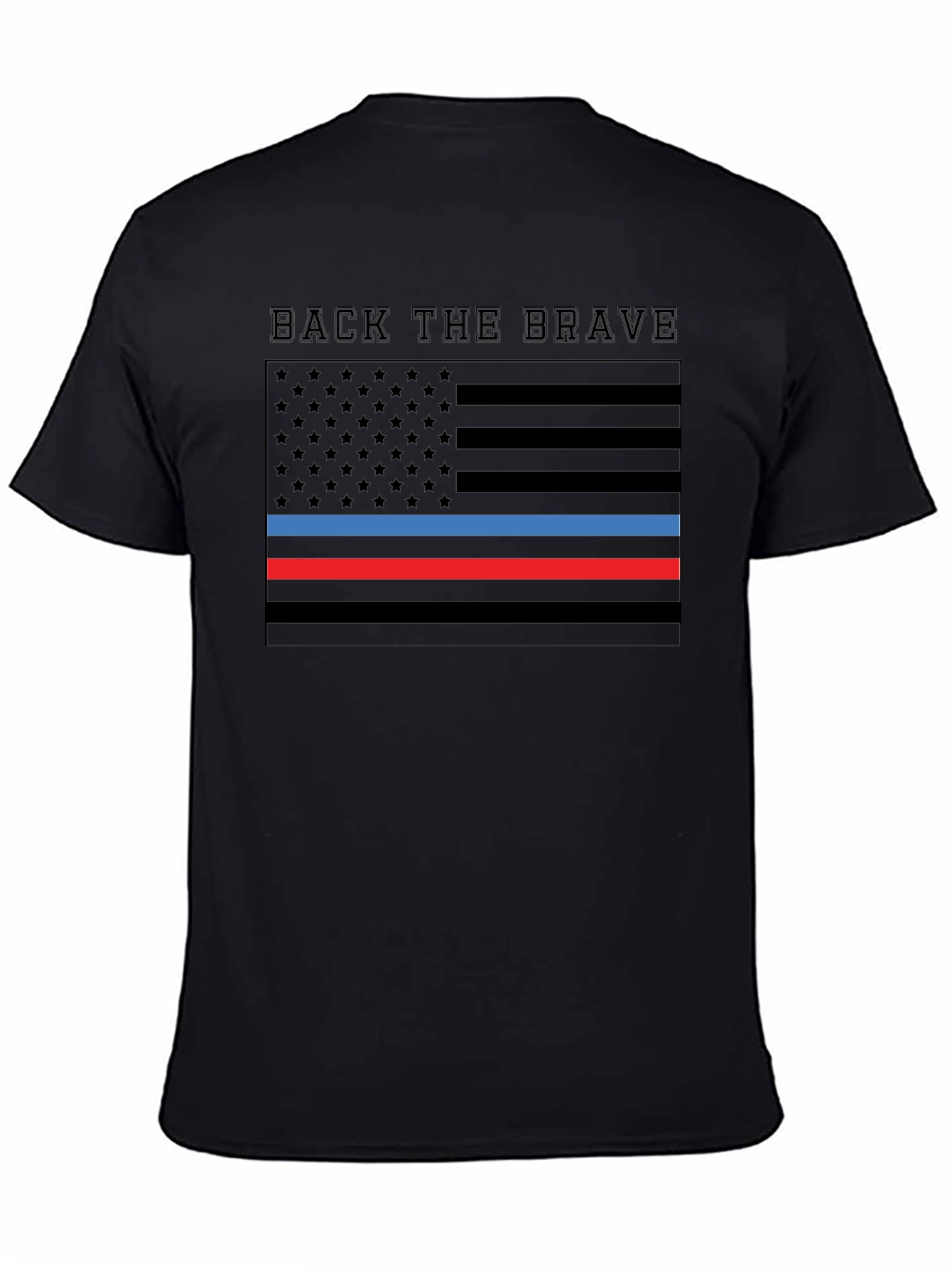 Back the Brave American Flag Thin Line T-Shirt