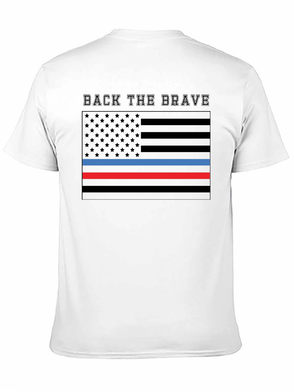 Back the Brave American Flag Thin Line T-Shirt