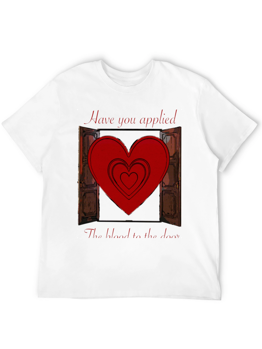 Have you applied the blood T-Shirt