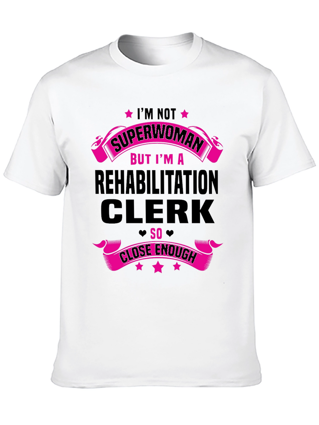 Rehabilitation Clerk Superwoman T-Shirt