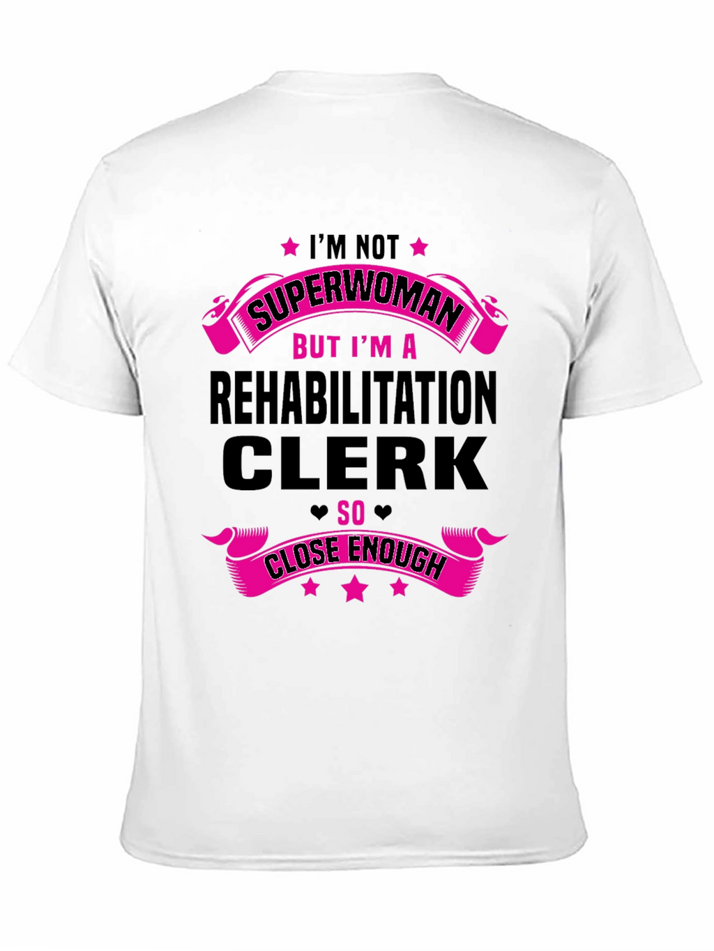 Rehabilitation Clerk Superwoman T-Shirt