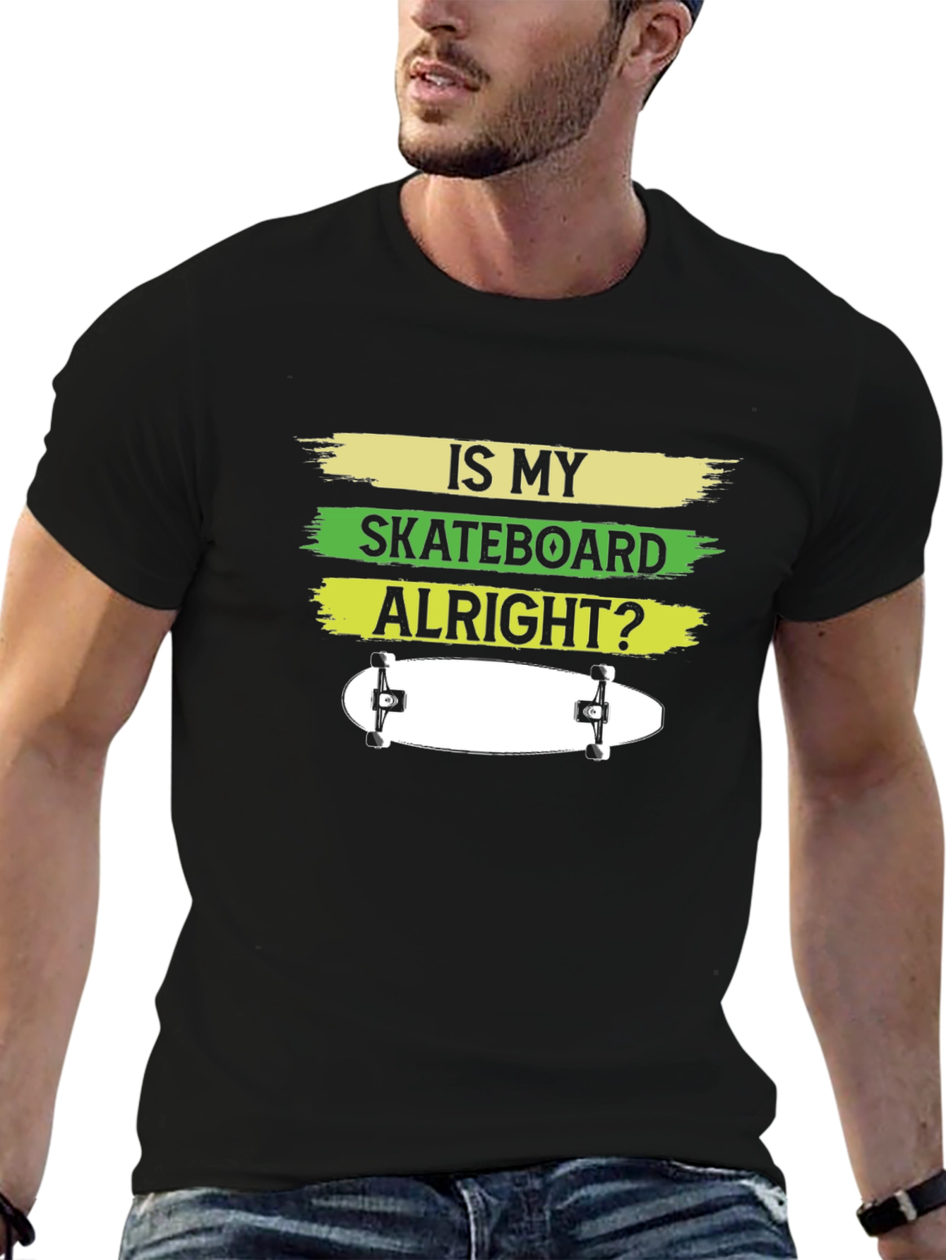 Is My Skateboard Alright? Graphic T-Shirt