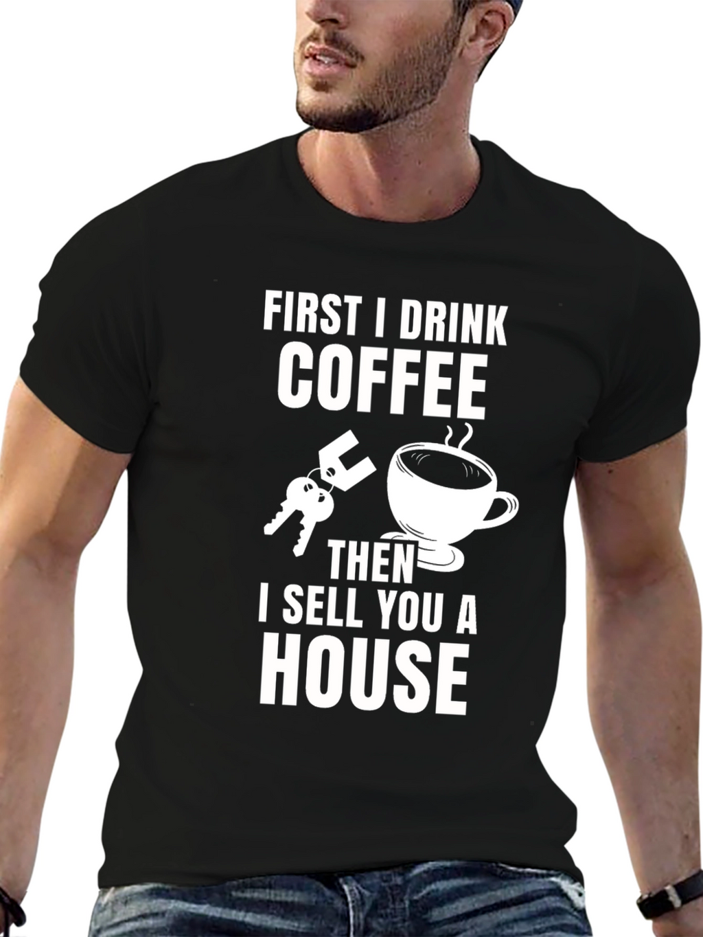 Coffee First T-Shirt - Real Estate Humor Tee