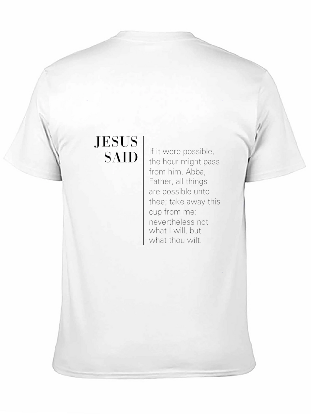 Jesus Said Graphic T-Shirt - Inspiring Christian Apparel