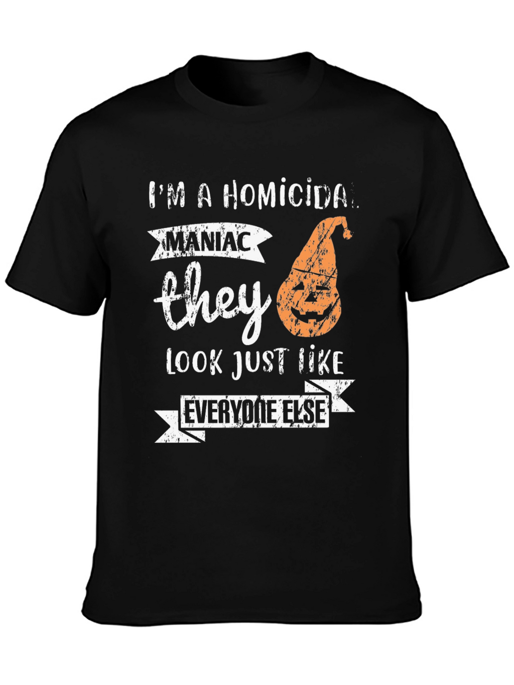 Homicidal Maniac Halloween T-Shirt