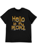 Hello to My People Graphic T-Shirt