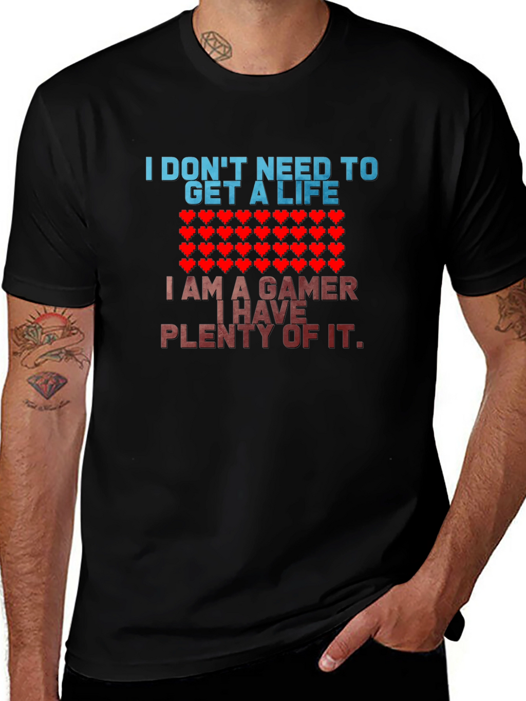 Gamer T-Shirt - I Dont Need a Life