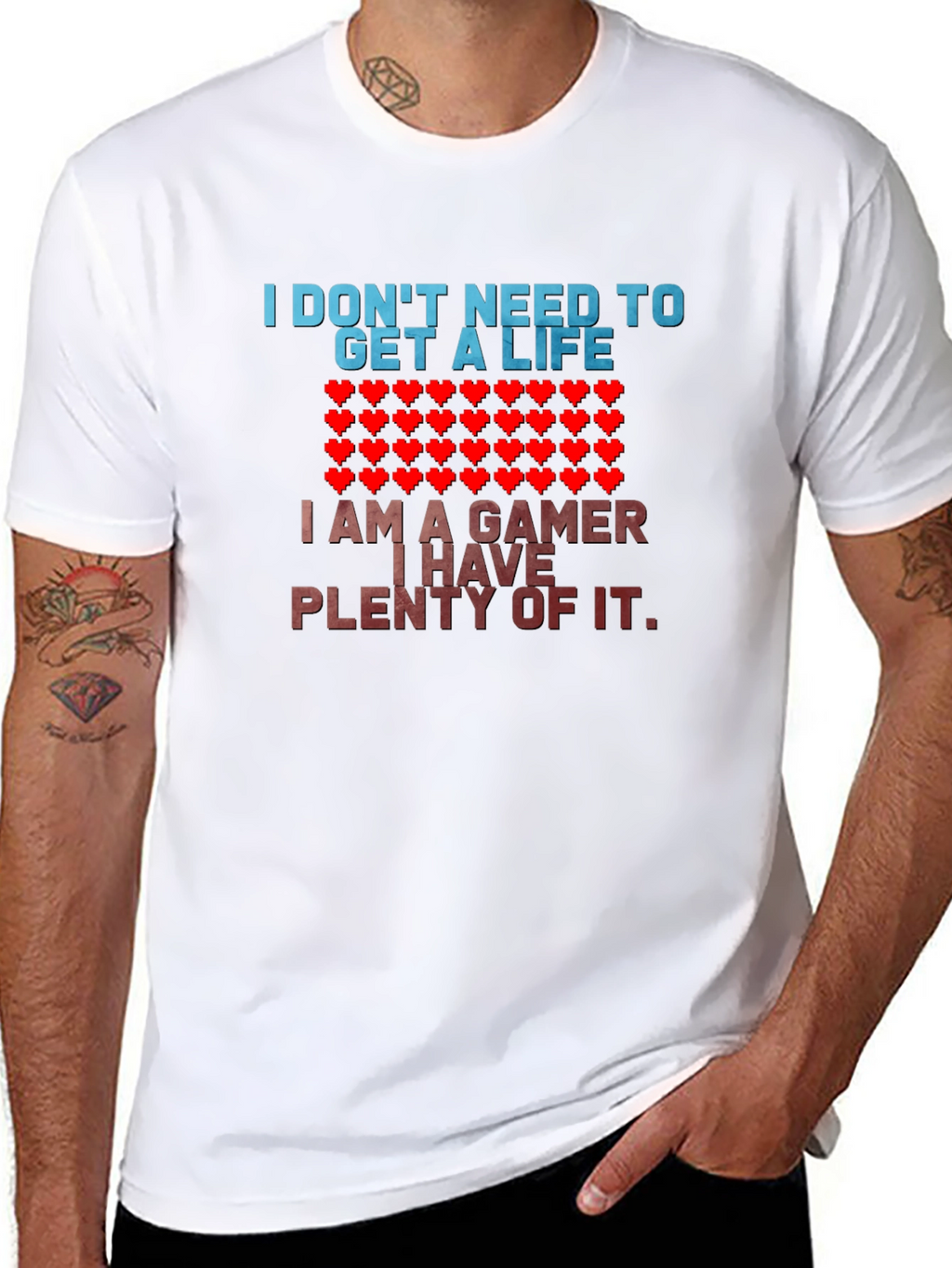 Gamer T-Shirt - I Dont Need a Life