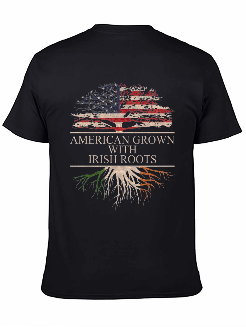 American Grown Irish Roots T-Shirt