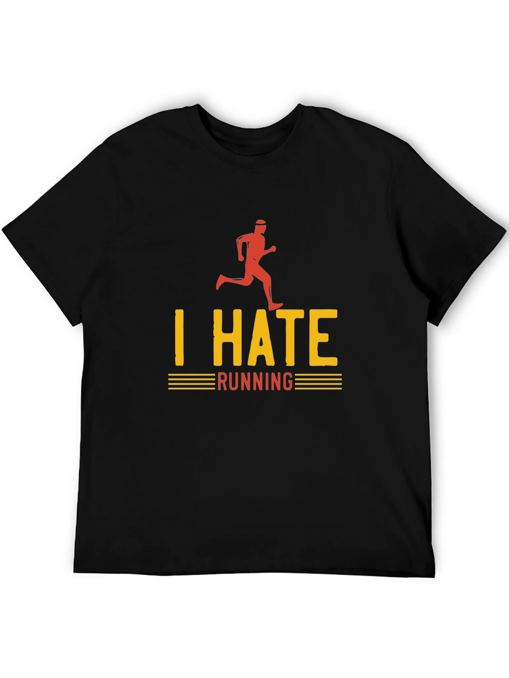 I Hate Running Graphic T-Shirt - Funny Runner Tee