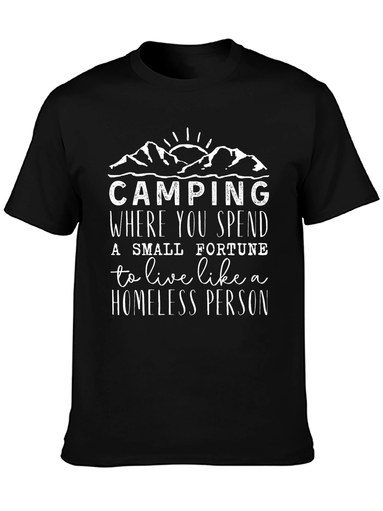Camping Homeless Person Graphic Tee