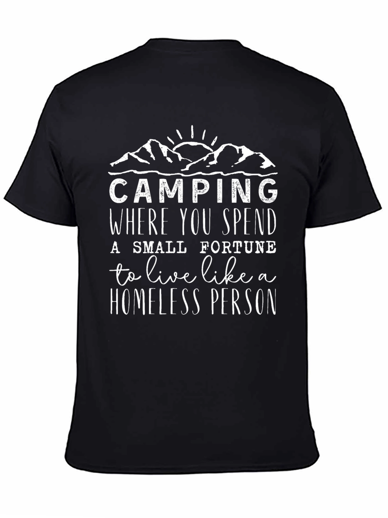 Camping Homeless Person Graphic Tee