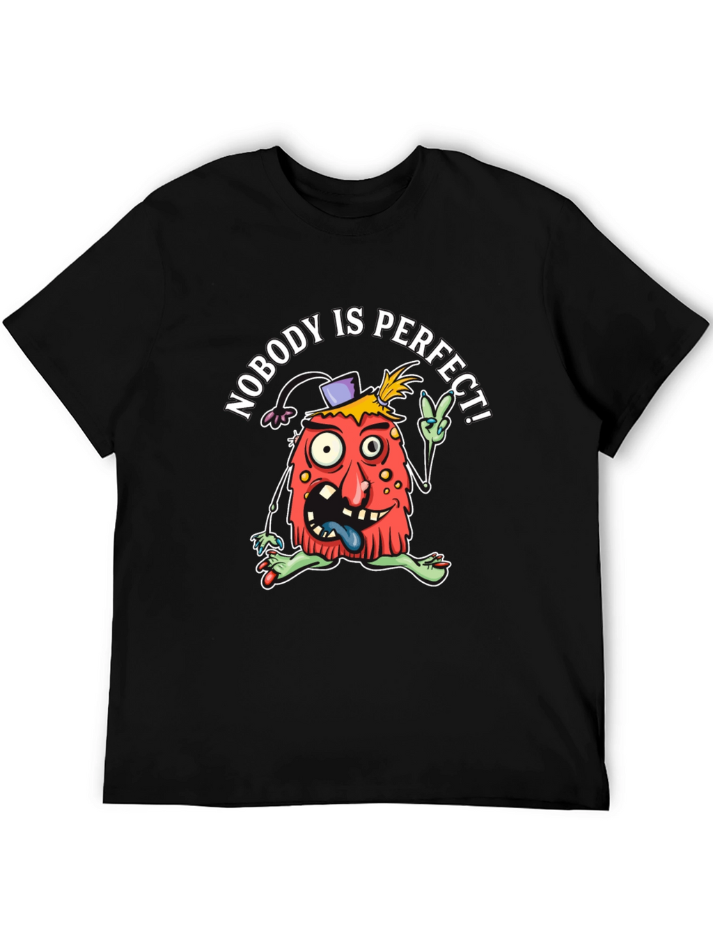 Nobodys Perfect T-Shirt - Funny Graphic Tee