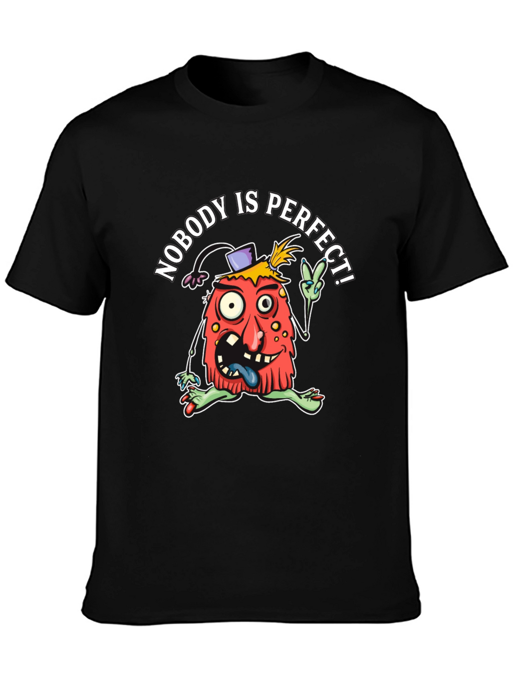 Nobodys Perfect T-Shirt - Funny Graphic Tee
