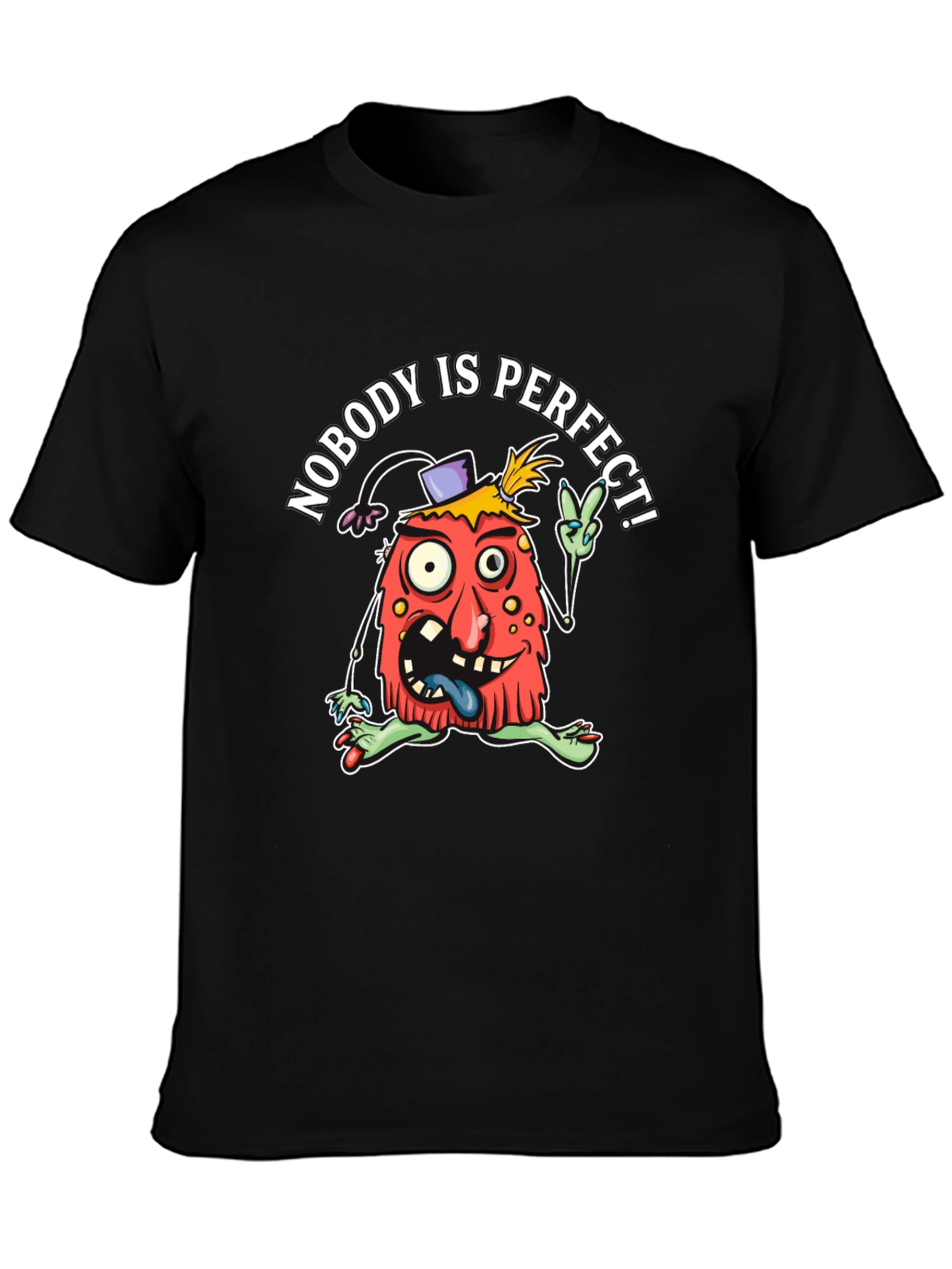 Nobodys Perfect T-Shirt - Funny Graphic Tee