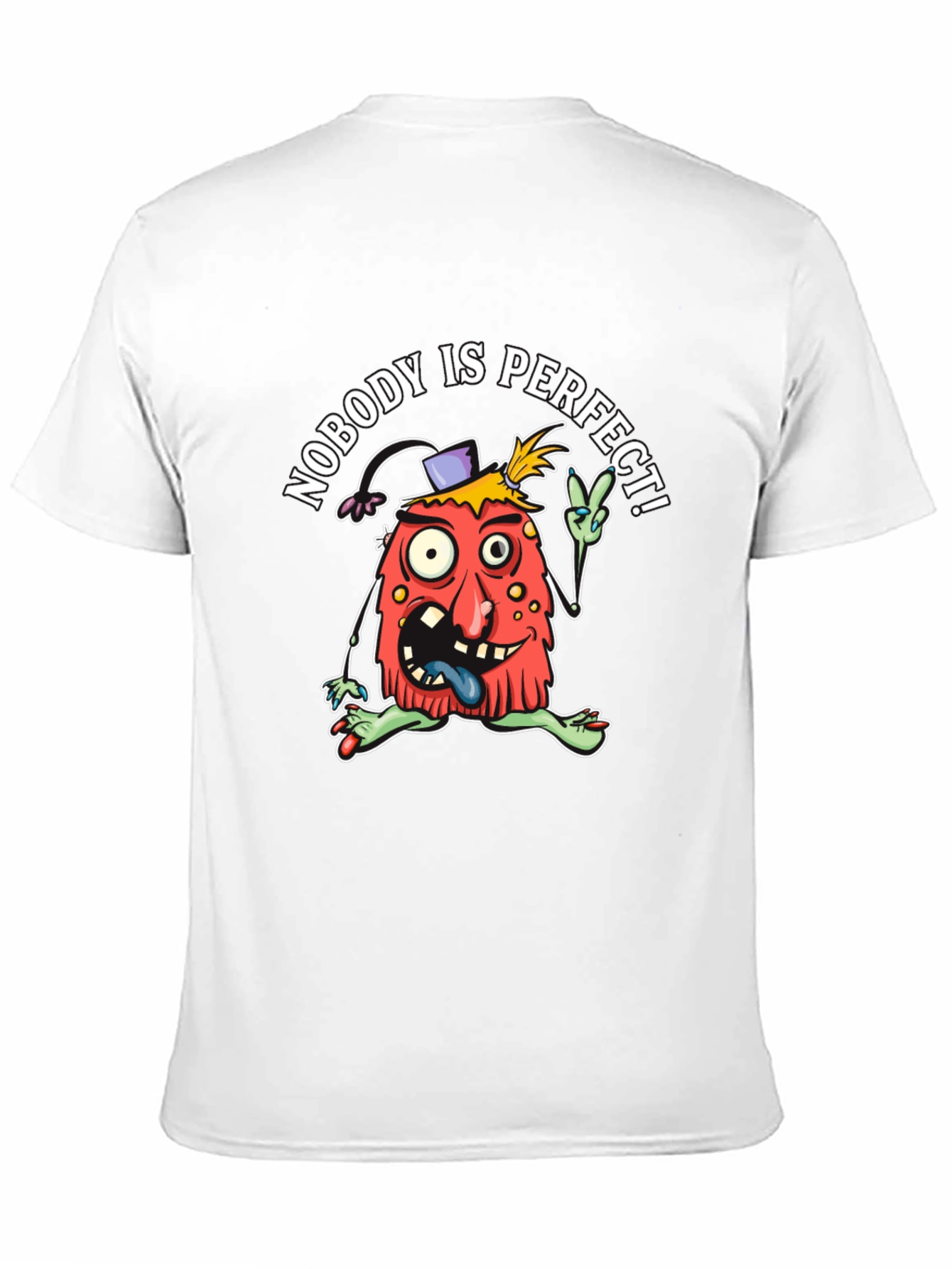Nobodys Perfect T-Shirt - Funny Graphic Tee