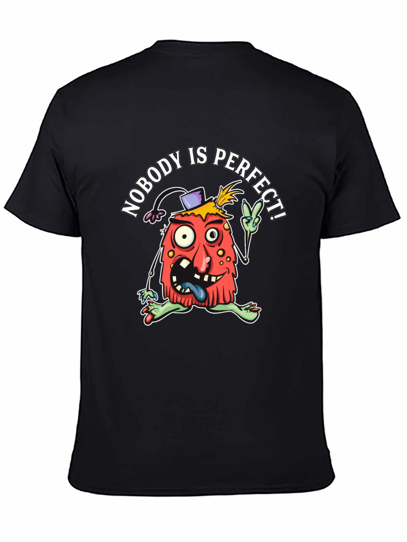 Nobodys Perfect T-Shirt - Funny Graphic Tee
