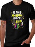 Mardi Gras T-Shirt - It Aint Gonna Suck Itself