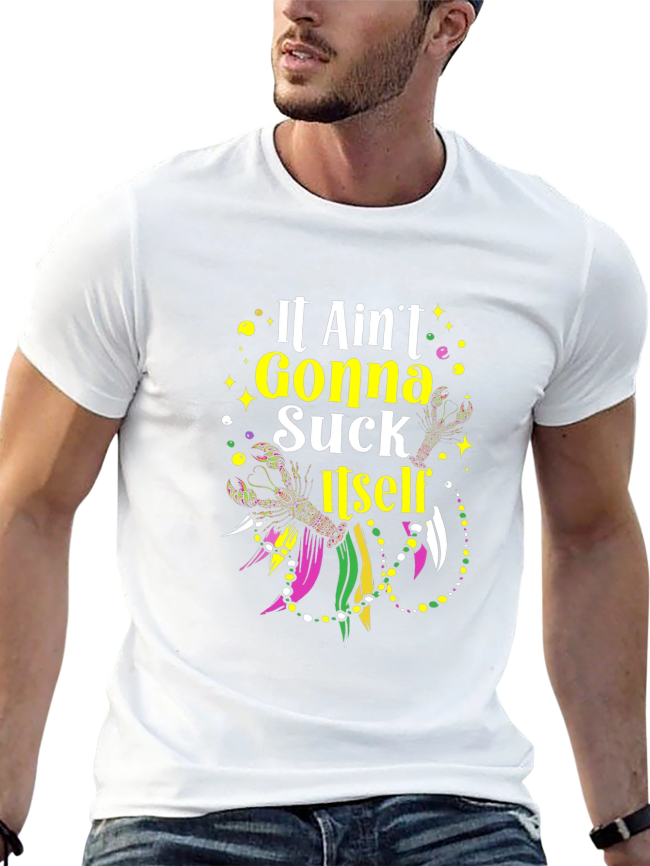Mardi Gras T-Shirt - It Aint Gonna Suck Itself