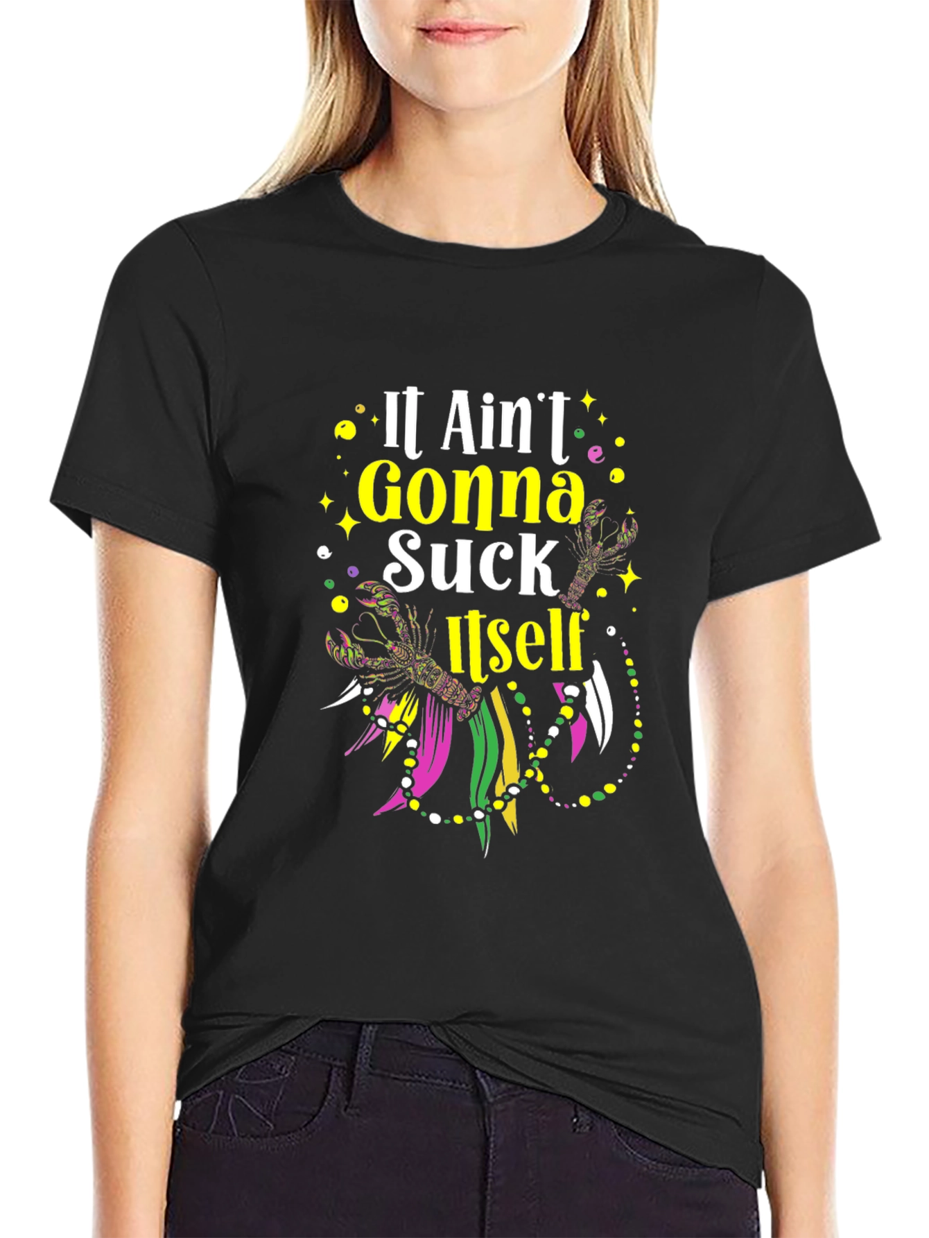 Mardi Gras T-Shirt - It Aint Gonna Suck Itself