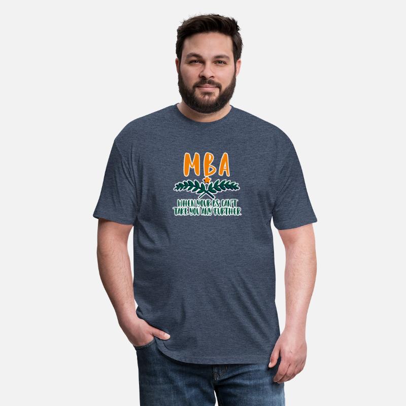 MBA, When Your Bs Can't Take You Any Further 4