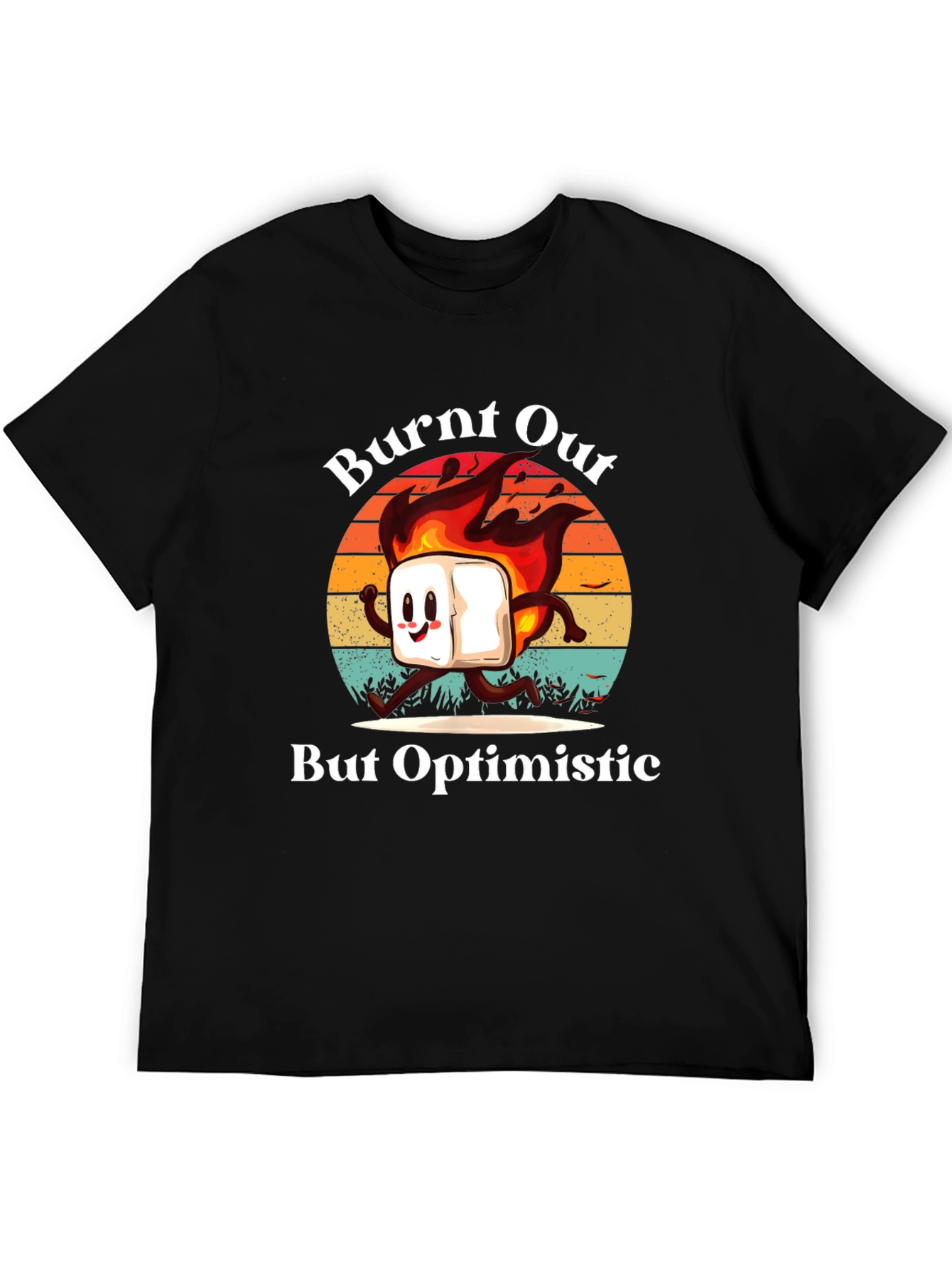 Burnt Out But Optimistic Graphic T-Shirt