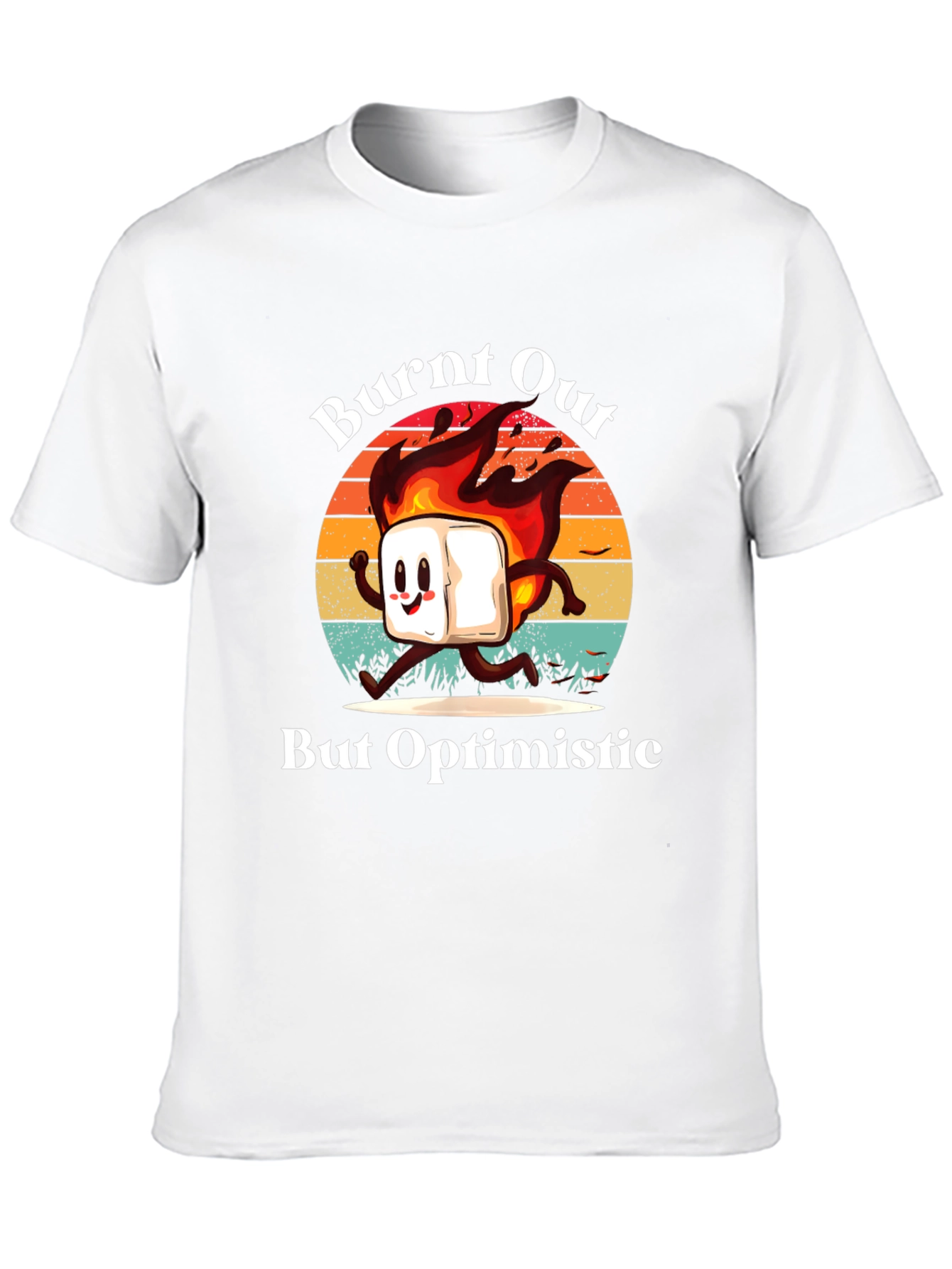 Burnt Out But Optimistic Graphic T-Shirt