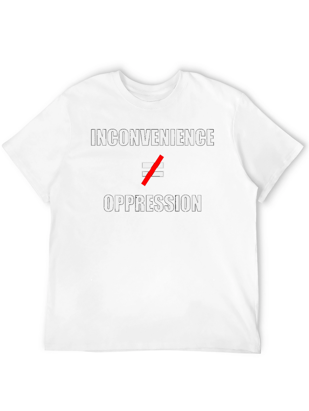 Inconvenience Not Oppression Graphic Tee