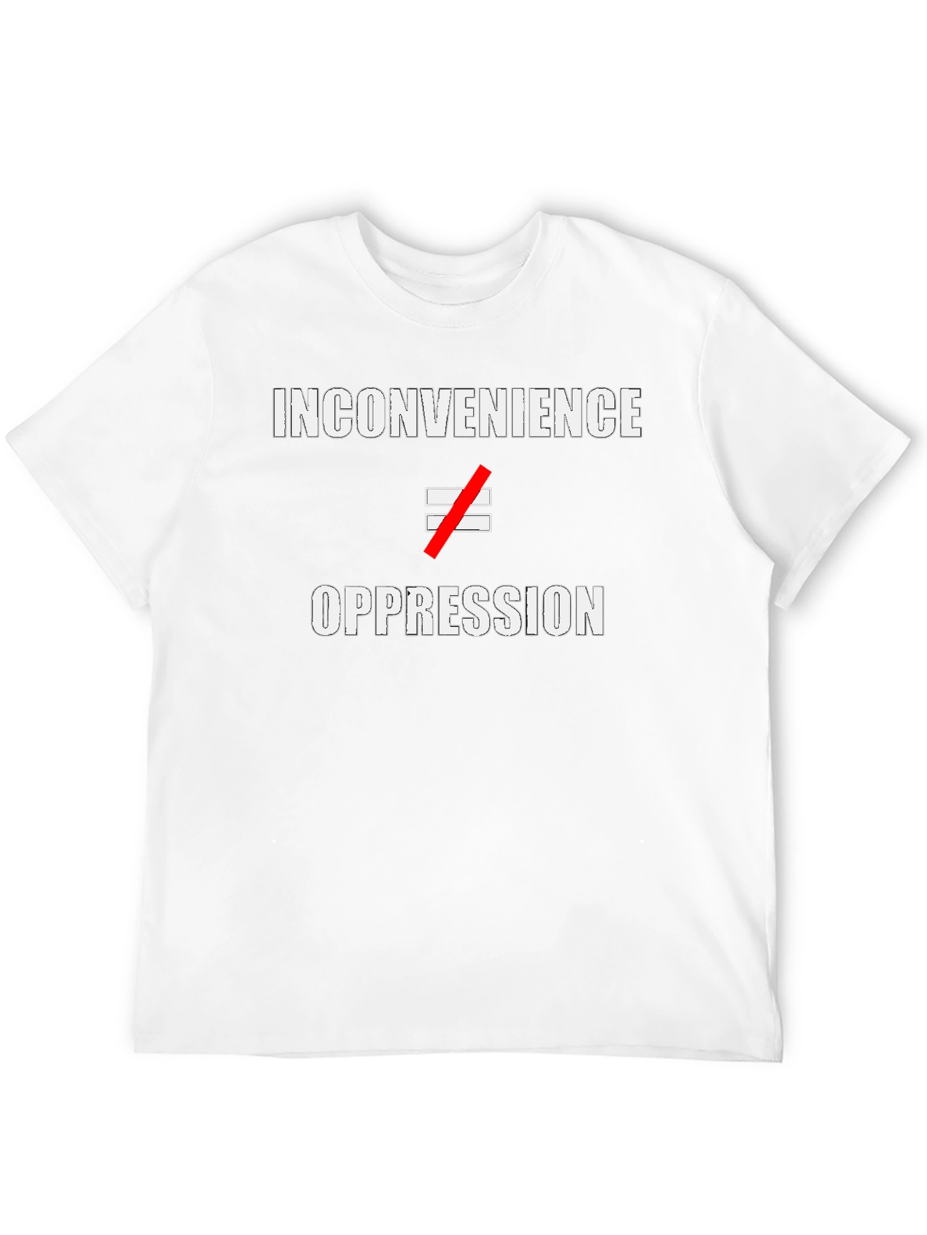 Inconvenience Not Oppression Graphic Tee