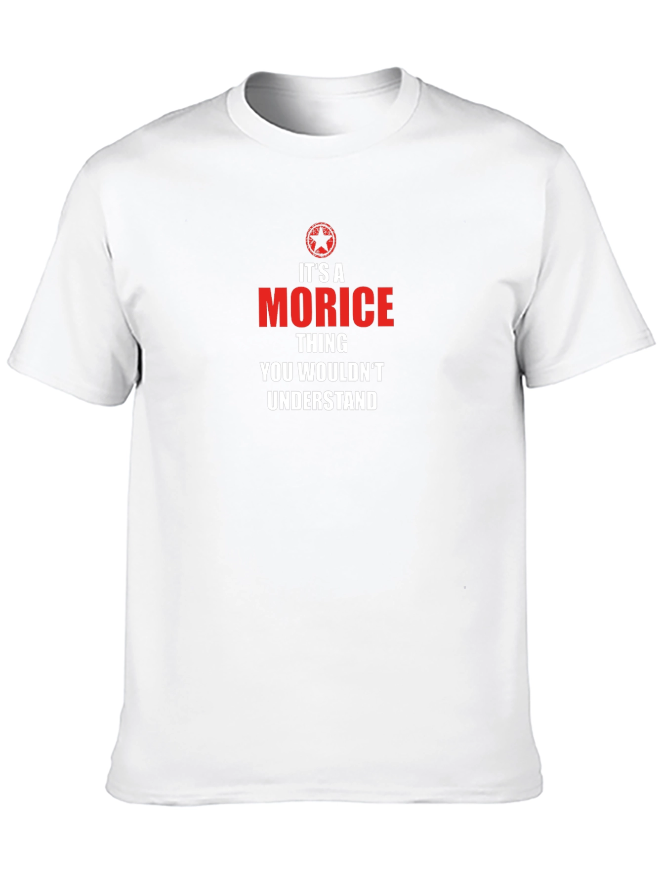 Its a Morice Thing T-Shirt