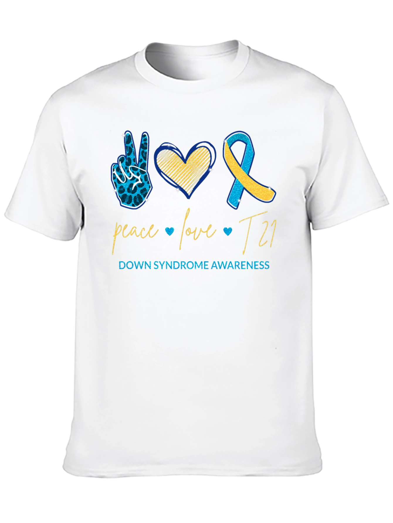 Down Syndrome Awareness T-Shirt: Peace Love T21