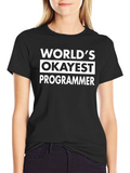 Worlds Okayest Programmer Black T-Shirt