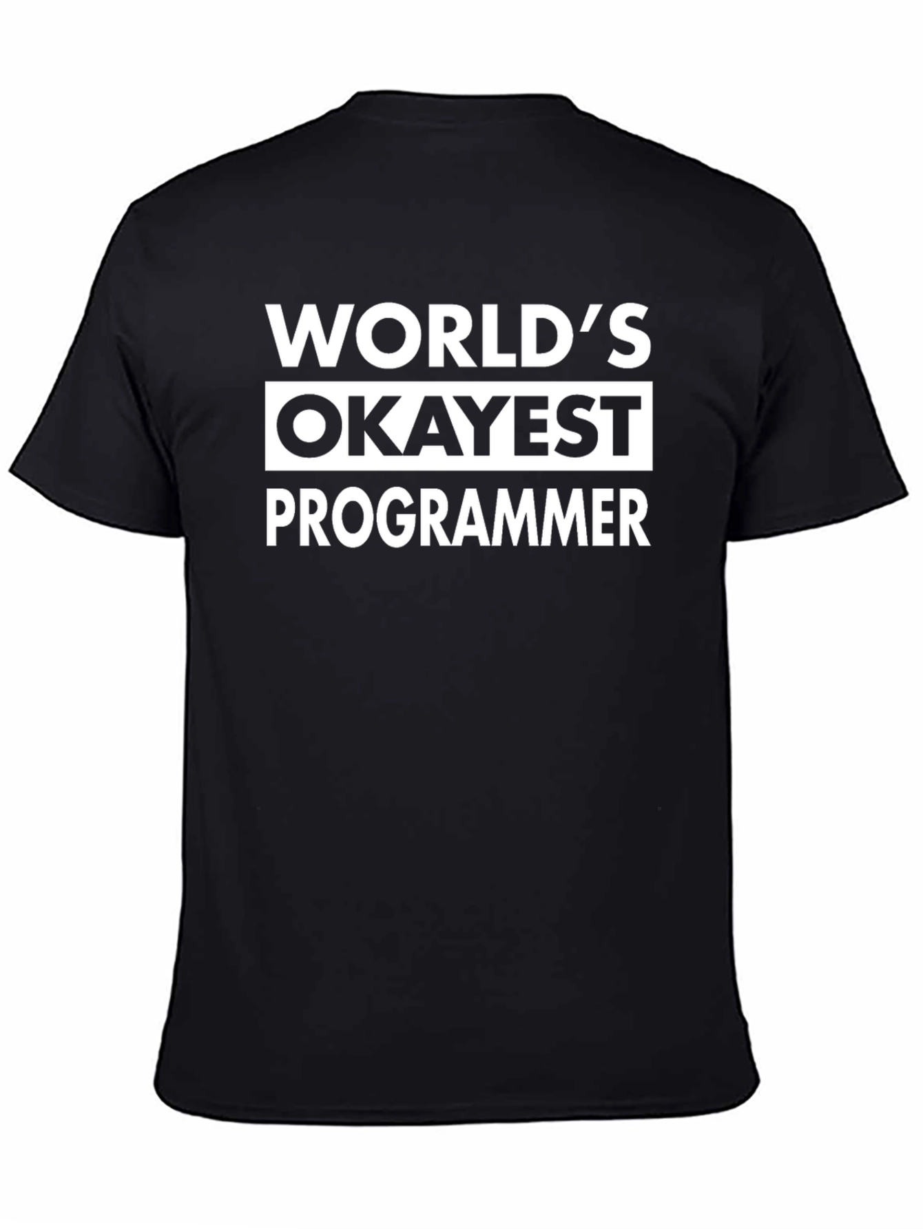 Worlds Okayest Programmer Black T-Shirt
