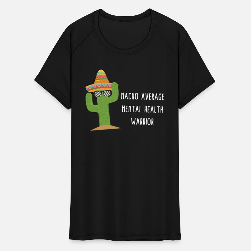 Mental Health Awareness Shirt, Nacho Average