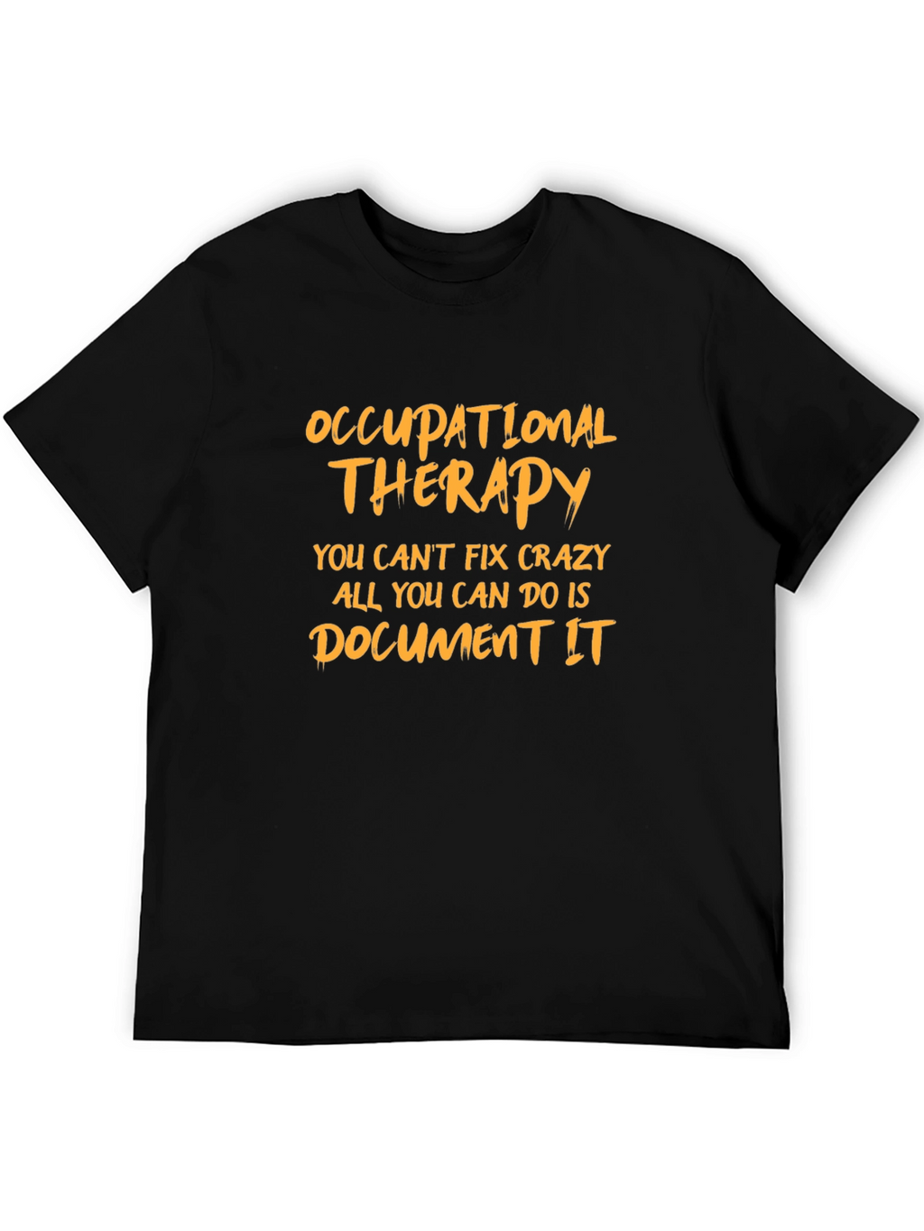 Occupational Therapy Funny T-Shirt
