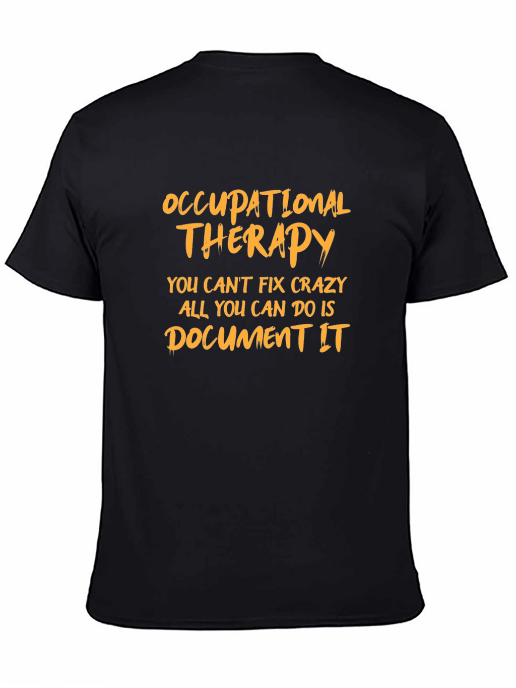 Occupational Therapy Funny T-Shirt