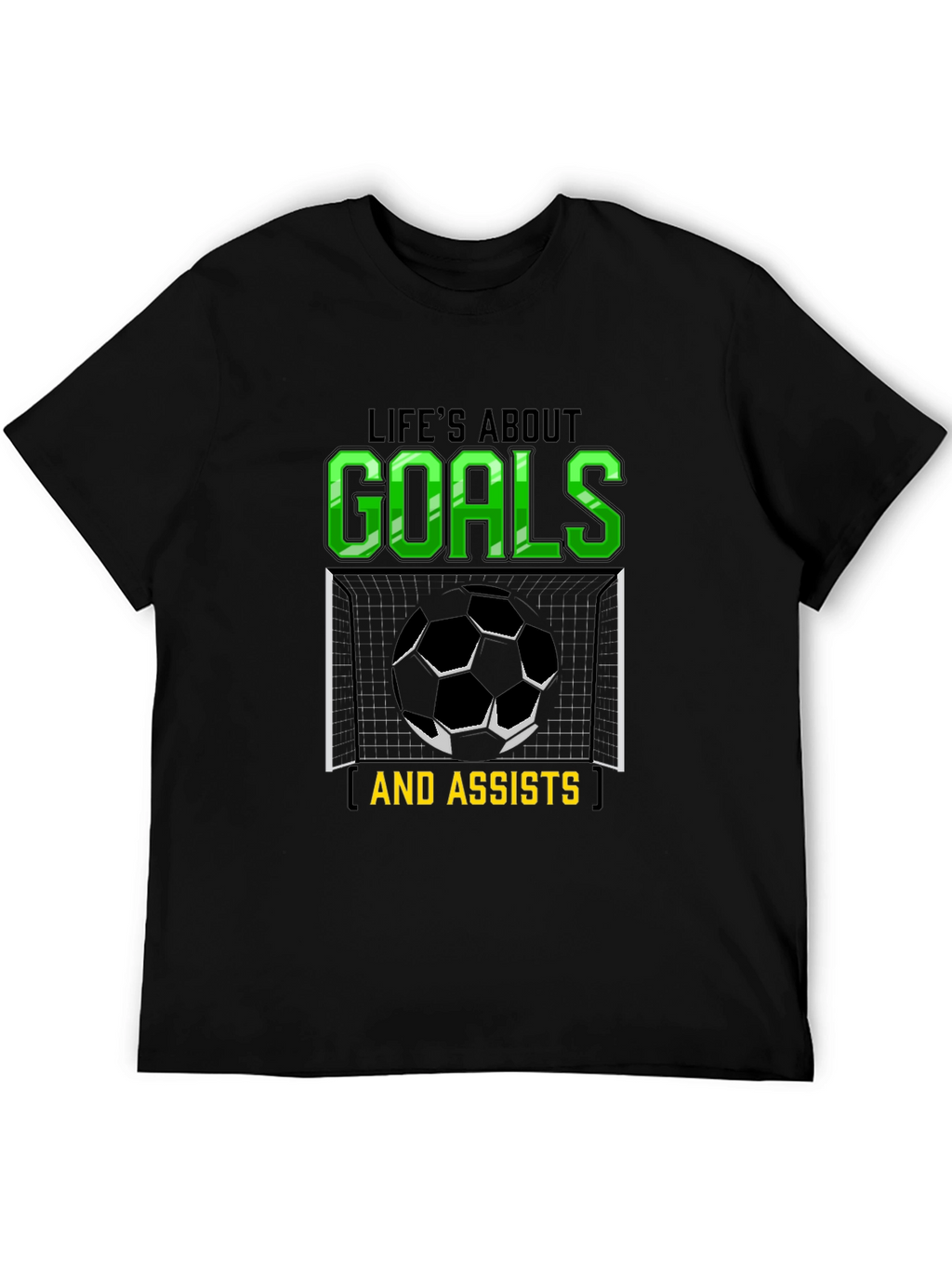 Lifes About Goals & Assists T-Shirt