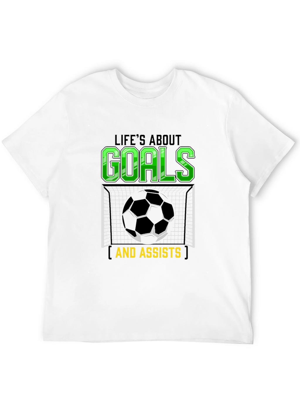 Lifes About Goals & Assists T-Shirt